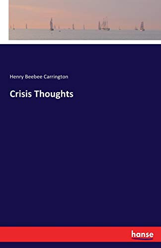 Crisis Thoughts [Paperback]