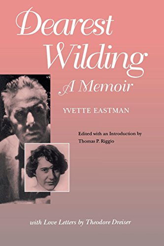 Dearest Wilding A Memoir, ith Love Letters from Theodore Dreiser [Paperback]