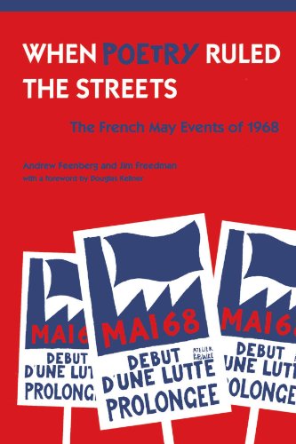 When Poetry Ruled The Streets The French May Events Of 1968 [Paperback]