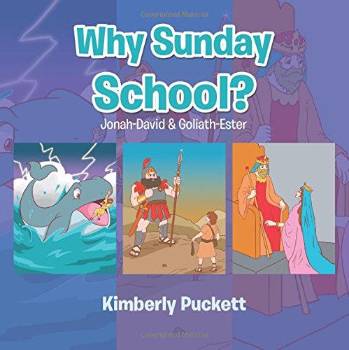 Why Sunday School Jonah-David & Goliath-Ester [Paperback]