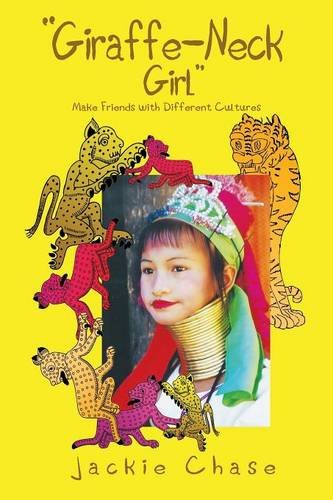 Giraffe Neck Girl Make Friends With Different Cultures [Paperback]