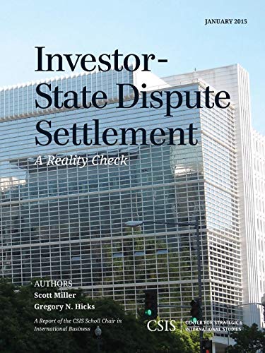 Investor-State Dispute Settlement A Reality Check [Paperback]