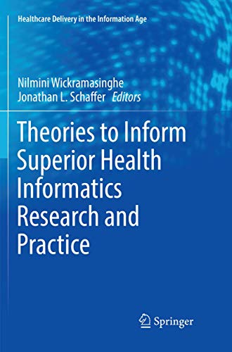 Theories to Inform Superior Health Informatics Research and Practice [Paperback]