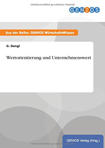 Wertorientierung Und Unternehmensert (german Edition) [Paperback]