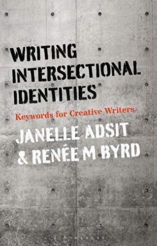 Writing Intersectional Identities Keyords for Creative Writers [Hardcover]