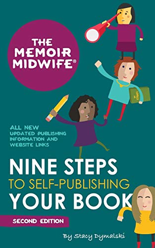 Memoir Midife  Nine Steps to Self-Publishing Your Book [Paperback]