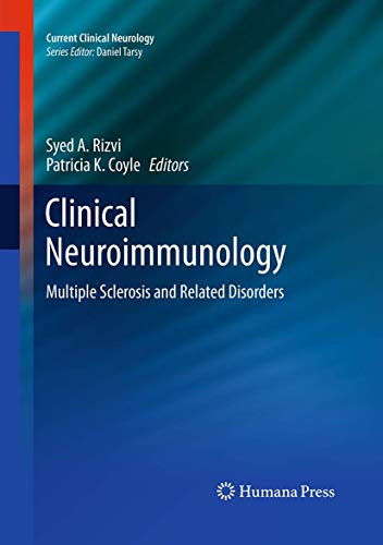 Clinical Neuroimmunology: Multiple Sclerosis and Related Disorders [Paperback]