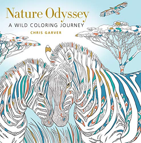 Nature Odyssey: A Wild Coloring Journey [Paperback]