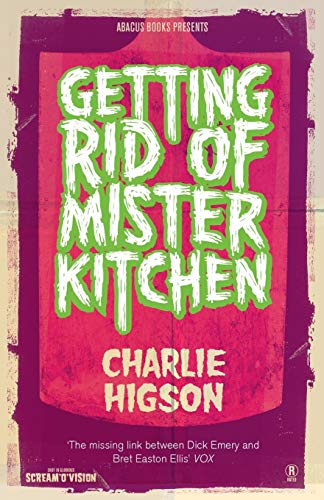 Getting Rid of Mister Kitchen [Paperback]