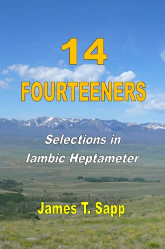 14 Fourteeners  Selections in Iambic Heptameter [Paperback]