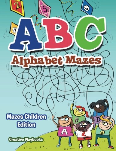 ABC Alphabet Mazes - Mazes Children Edition [Paperback]