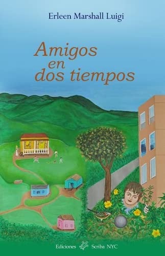 Amigos en DOS Tiempos [Paperback]