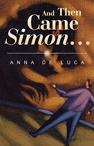 And Then Came Simon . . . [Paperback]