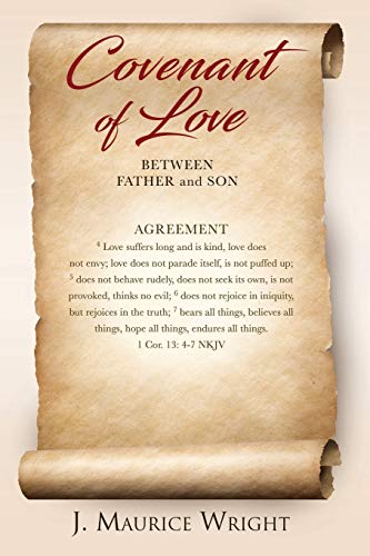 Covenant of Love  Agreement Beteen Father and Son [Paperback]