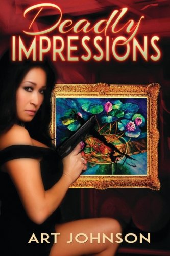 Deadly Impressions [Paperback]