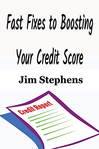 Fast Fixes to Boosting Your Credit Score [Paperback]