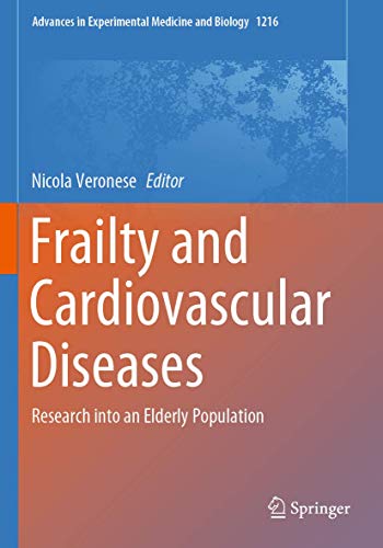 Frailty and Cardiovascular Diseases: Research into an Elderly Population [Paperback]