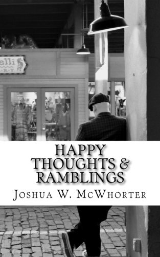 Happy Thoughts and Ramblings [Paperback]