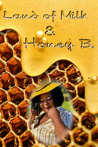 Land of Milk & Honey B. [Paperback]