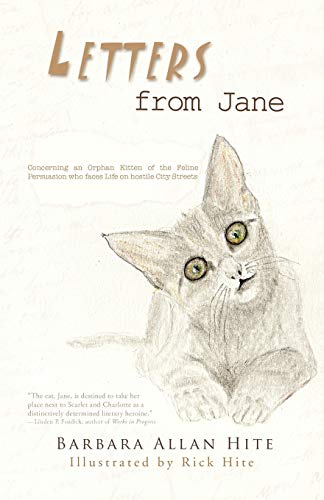 Letters from Jane  The Adventures of an Abandoned Kitten [Paperback]