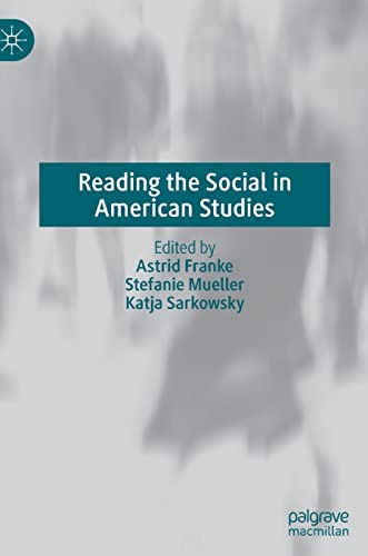 Reading the Social in American Studies [Hardcover]