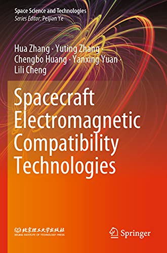 Spacecraft Electromagnetic Compatibility Technologies [Paperback]