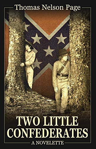 To Little Confederates [Paperback]