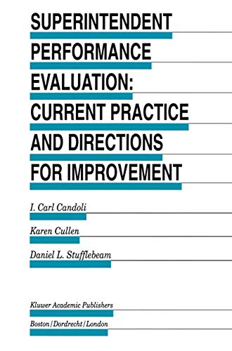 Superintendent Performance Evaluation: Current Practice and Directions for Impro [Paperback]