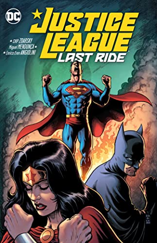 Justice League: Last Ride [Paperback]