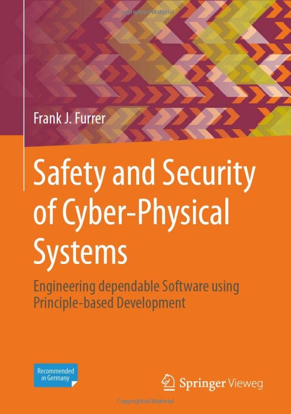 Safety and Security of Cyber-Physical Systems: Engineering dependable Software u [Hardcover]