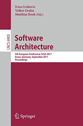 Software Architecture: 5th European Conference, ECSA 2011, Essen, Germany, Septe [Paperback]