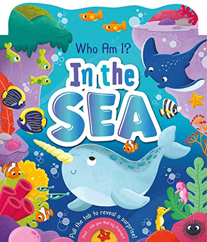 Who Am I? In the Sea: With Sliding Tabs [Board book]