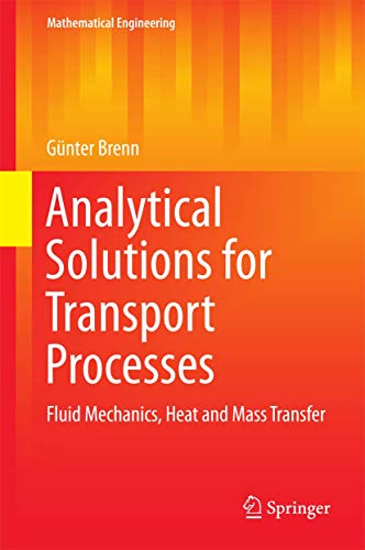 Analytical Solutions for Transport Processes: Fluid Mechanics, Heat and Mass Tra [Hardcover]