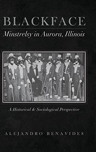 Blackface Minstelsy In Aurora, Illinois