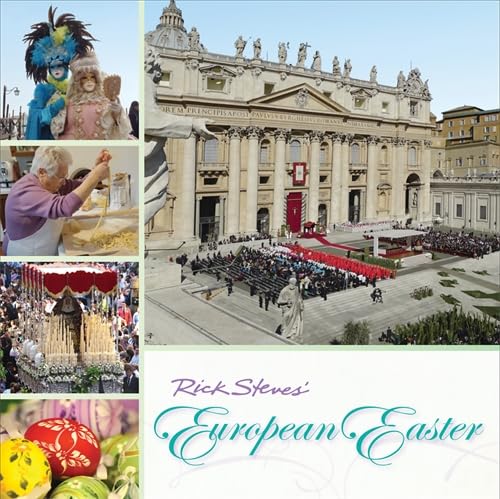 Rick Steves European Easter [Paperback]