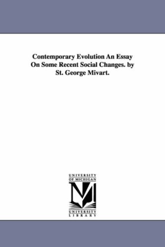 Contemporary Evolution an Essay on Some Recent Social Changes by St George Mivar [Unknon]