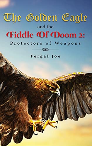 Golden Eagle And The Fiddle Of Doom 2