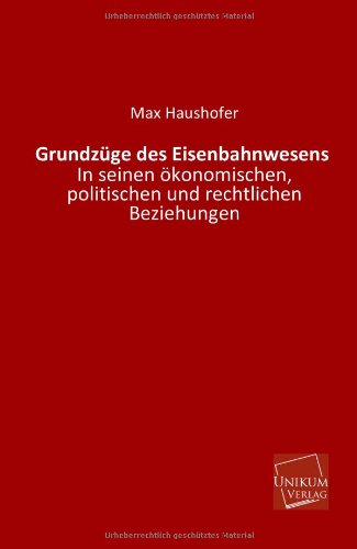 Grundzuge Des Eisenbahnesens