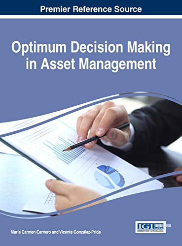 Optimum Decision Making In Asset Management (advances In Logistics, Operations,  [Hardcover]