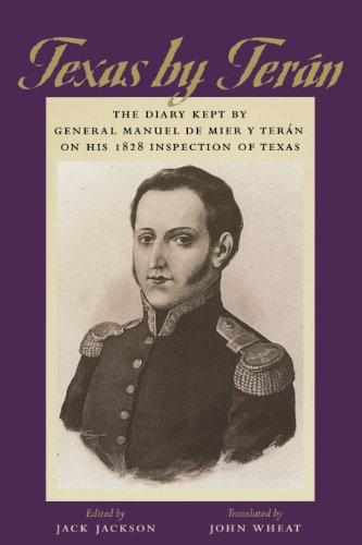 Texas by Ter&225n The Diary Kept by General Manuel de Mier y Ter&225n on Hi [Paperback]