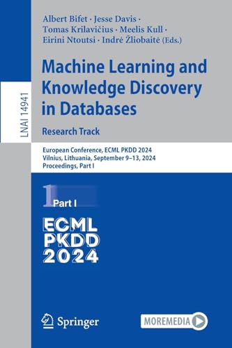 Machine Learning and Knowledge Discovery in Databases. Research Track: European  [Paperback]