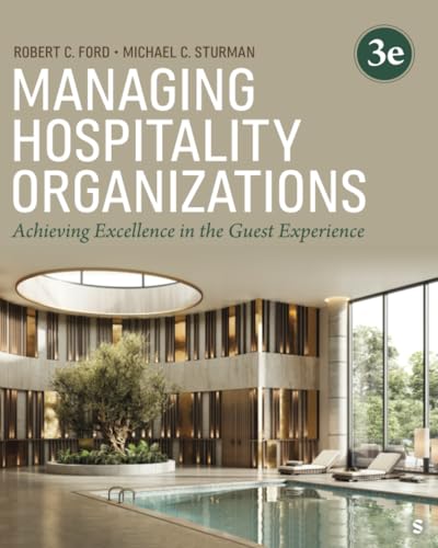 Managing Hospitality Organizations: Achieving Excellence in the Guest Experience [Paperback]