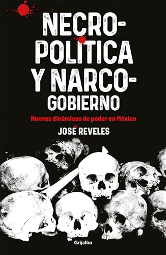 Necropolitica y Narcogobierno / Necropolitics and Narcogovernment [Paperback]