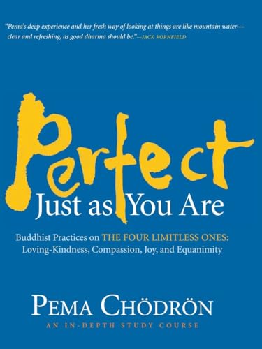 Perfect Just as You Are: Buddhist Practices on the Four Limitless Ones--Loving-K [CD-Audio]