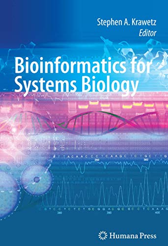 Bioinformatics for Systems Biology [Hardcover]