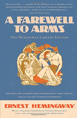 A Farewell to Arms: The Hemingway Library Edition [Paperback]