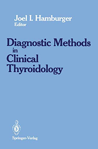 Diagnostics Methods in Clinical Thyroidology [Paperback]