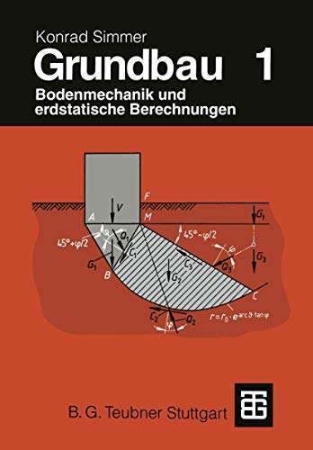 Grundbau Teil 1 Bodenmechanik und erdstatische Berechnungen [Paperback]