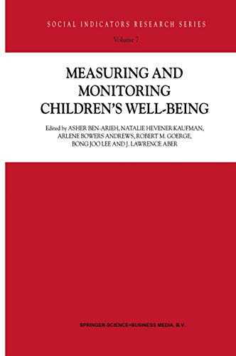 Measuring and Monitoring Childrens Well-Being [Hardcover]