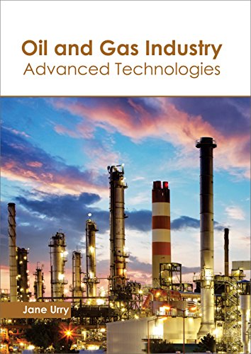 Oil and Gas Industry Advanced Technologies [Hardcover]